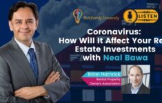 Coronavirus How Will It Affect Your Real Estate Investments with Neal Bawa