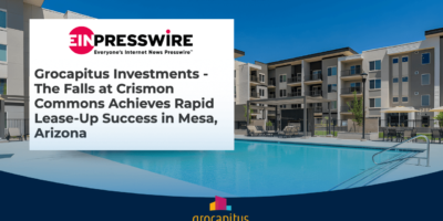 EIN Presswire – Grocapitus Investments – The Falls at Crismon Commons Achieves Rapid Lease-Up Success in Mesa, Arizona