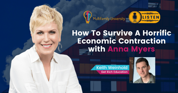 How To Survive A Horrific Economic Contraction with Anna Myers